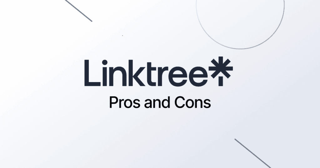 Linktree Pros and Cons