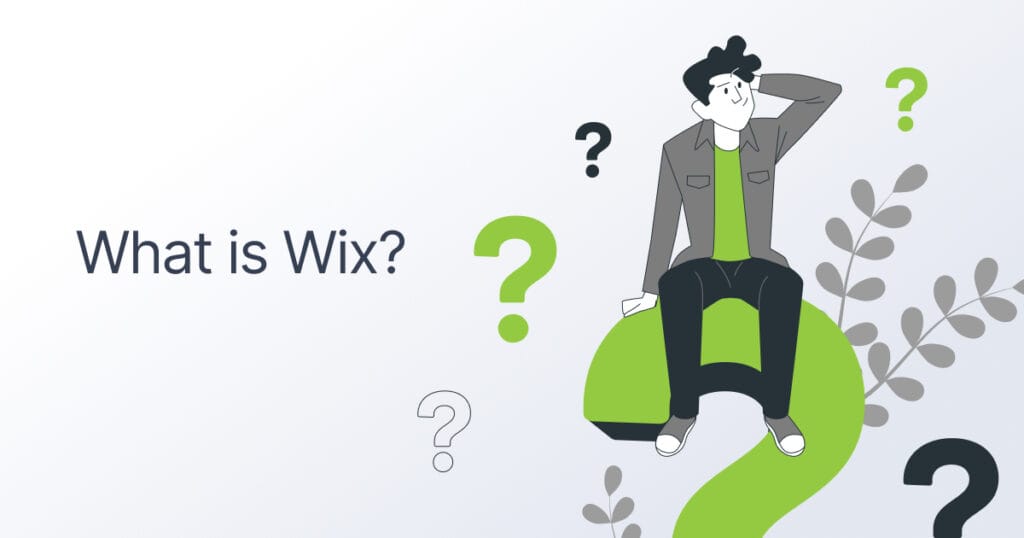 What is Wix? - man sitting on a question mark illustration 