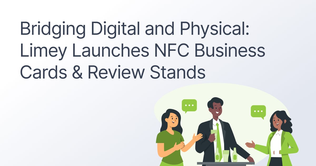 Bridging Digital and Physical: Limey Launches NFC Business Cards & Review Stands