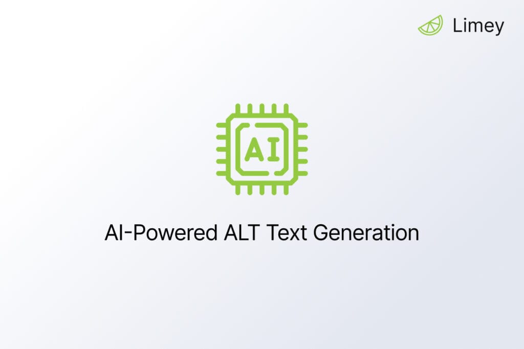 Graphic featuring a green microchip icon with "AI" and the text "AI-Powered ALT Text Generation" below it, branded by Limey.